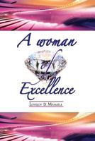 A Woman of Excellence 1530840945 Book Cover