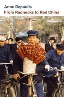 From Rednecks to Red China 1508573999 Book Cover