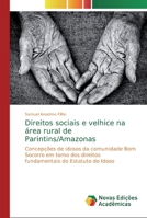 Direitos sociais e velhice na �rea rural de Parintins/Amazonas 6139664128 Book Cover