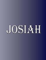 Josiah: 100 Pages 8.5 X 11 Personalized Name on Notebook College Ruled Line Paper 0359639984 Book Cover