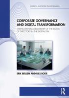 Corporate Governance and Digital Transformation: Strengthening Leadership of the Board of Directors in the Digital Era (Business and Digital Transformation) 1032900423 Book Cover