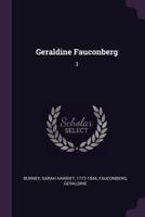 Geraldine Fauconberg Volume 3 1359429239 Book Cover