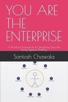 YOU ARE THE ENTERPRISE: A Practical Framework for Designing Your Life Using Systems Thinking B0HC7TJTWF Book Cover