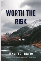 Worth the Risk 1726727416 Book Cover