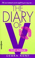 The Diary of V: The Affair (Diary of V) 0739418076 Book Cover