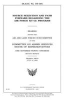 Source Selection and Path Forward Regarding the Air Force Kc-(X) Program 198372727X Book Cover