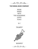 BOOK MIXED WITH THE HUNGARIAN GYPSY SCALE N-1 TRUMPET: BUDAPEST B09FC9ZW6T Book Cover