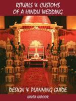 Rituals and Customs of a Hindu Wedding: Design and Planning Guide 143431927X Book Cover