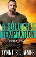 A Soldier's Temptation: An Eagle Security & Protection Agency Novel (Beyond Valor) 1651471266 Book Cover