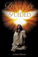 Divinely Guided 1609579259 Book Cover