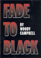 Fade to Black: Thoughts on Black Americans 0964549395 Book Cover