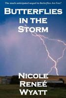 Butterflies in the Storm 0988664879 Book Cover