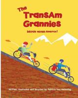 The TransAm Grannies bicycle Across America 1983692069 Book Cover