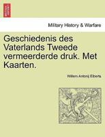 Geschiedenis des Vaterlands Tweede vermeerderde druk. Met Kaarten. 1241461066 Book Cover