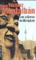 Los Pajaros De Bangkok 2264014601 Book Cover