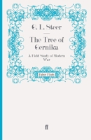 The Tree of Gernika: A Field Study of Modern War 0571255132 Book Cover