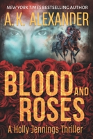 Blood & Roses B0FGPFW6LX Book Cover