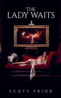 The Lady Waits B0GJKPMLM2 Book Cover
