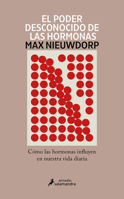 El poder desconocido de las hormonas / The Power of Hormones (Spanish Edition) 8419851434 Book Cover