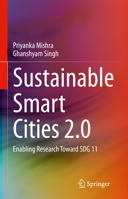 Sustainable Smart Cities 2.0: Enabling Research Toward SDG 11 3032011019 Book Cover