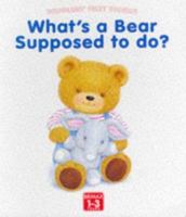 What's a Bear Supposed to Do? 1858546621 Book Cover