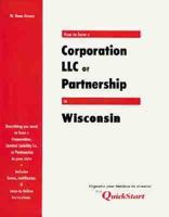 How to Form a Corporation, LLC, or Partnership in Wisconsin 1879760819 Book Cover
