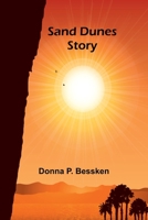 Sand Dunes Story 935772639X Book Cover