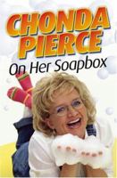 Chonda Pierce on Her Soapbox 0310225795 Book Cover
