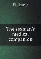 The Seaman's Medical Companion 5518944993 Book Cover
