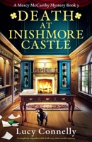 Death at Inishmore Castle: A completely unputdownable Irish cozy crime murder mystery (A Mercy McCarthy Mystery) 1835257216 Book Cover