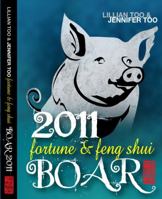 Lillian Too & Jennifer Too Fortune & Feng Shui 2011 Rat 9833263755 Book Cover