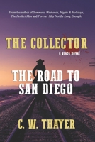 The Collector: The Road to San Diego B0FMRZ7T1Q Book Cover