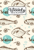 Weekly Meal Planner: Meal Planning Journal Notebook with Grocery Shopping List for the Week - Seafood (Organizer Log to Track and Plan Your Meals) 1677591463 Book Cover