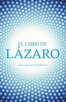 El Libro de Lázaro 1504347722 Book Cover