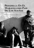 Pesadilla En El Maravilloso Pais de Los Suenos 1453545522 Book Cover