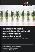Valutazione delle proprietà antiossidanti del Combretum aculeatum vent (Italian Edition) 6209848648 Book Cover