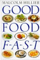 Good Food Fast 1564588629 Book Cover