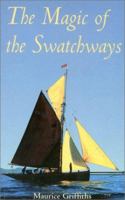 The Magic of the Swatchways 0851773850 Book Cover