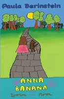 Anna Banana and the Worm of the North (The Adventures of Anna Banana, #1) 0986030449 Book Cover