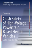 Crash Safety of High-Voltage Powertrain Based Electric Vehicles: Electric Shock Risk Prevention B0BHCD53SW Book Cover