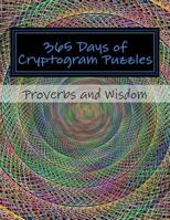 365 Days of Cryptogram Puzzles: Proverbs and Wisdom 197621257X Book Cover