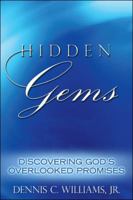 Hidden Gems: Discovering God's Overlooked Promises 1490892893 Book Cover