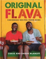 Original Flava: Caribbean Recipes from Home