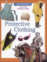 Protective Clothing (Whitty, Helen. Costume.) 079106574X Book Cover