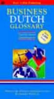 Dutch Business Glossary (Business Glossaries) 0948549564 Book Cover