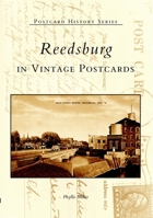 Reedsburg, Wisconsin (Postcard History Series) 0738532037 Book Cover