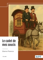 Le cadet de mes soucis (French Edition) B0F93H1CLF Book Cover