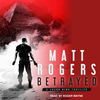 Betrayed: A Jason King Thriller 1520545169 Book Cover