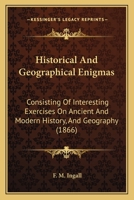 Historical & Geographical Enigmas. [With] Key 1104177145 Book Cover