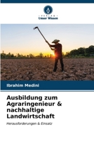 Ausbildung zum Agraringenieur & nachhaltige Landwirtschaft (German Edition) 6206585638 Book Cover